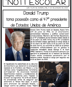 Boletín escolar en español titulado "Noti Escolar" que presenta artículos sobre Donald Trump convirtiéndose en el 47.º presidente de los Estados Unidos en enero de 2025. Incluye dos imágenes de Trump y un texto que analiza su carrera y su historia política.